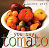 You Say Tomato