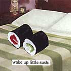 Wake up Sushi